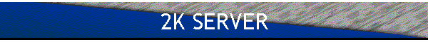 2K SERVER