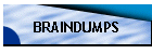 BRAINDUMPS